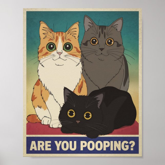 Poster Cartaz Divertido de Gato | Você Está Defecando? |  (Frente)