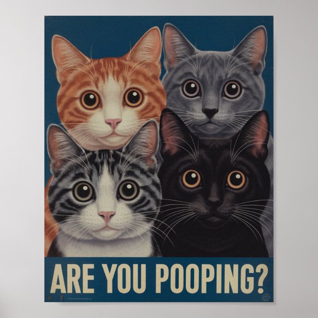 Poster Cartaz Divertido de Gato | Você Está Defecando? |  (Frente)