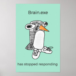 Poster Cartaz do Pinguim Percy "Brain.exe Parou"
