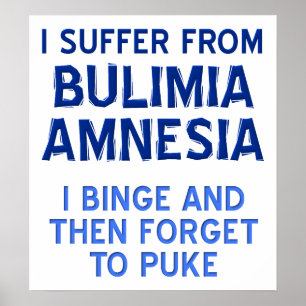 Poster Cartaz Engraçado Bulimia Amnésia
