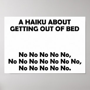 Poster Cartaz engraçado de Haicai saindo da cama