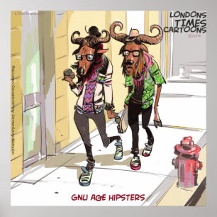 Poster Cartaz engraçado do Gnu Age Hipsters de Rick Londo