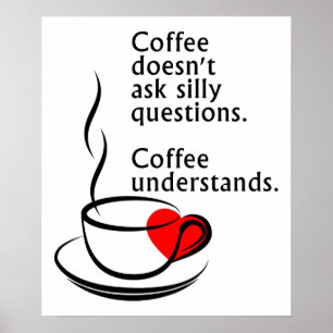 Pôster Cartaz Engraçado O Café Entende