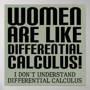 Pôster Cartaz Engraçado Sinal Cálculo Diferencial Feminin