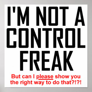 Poster Cartaz Engraçado Sinal de Controle Freak