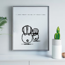 Poster Cartaz | Eu Só Quero Estar Ao Seu Lado