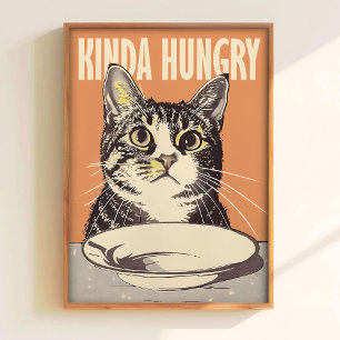 Poster Cartaz Kinda Hungry Imprimível Arte de Parede de C