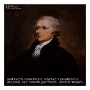 Pôster Cartaz "Liberdade Real" de Alexander Hamilton