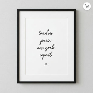 Poster Cartaz 'London Paris New York Repeat'   Rosa 8x10