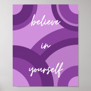 Poster Cartaz Motivacional Acredite em Si Mesmo Geométric