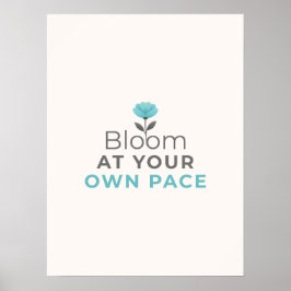 Poster Cartaz Motivacional Minimalista Floresça no Seu Pr