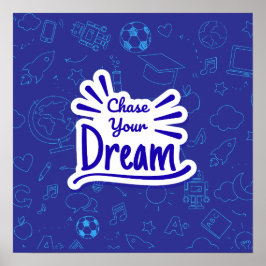 Poster Cartaz Perseguir seu sonho