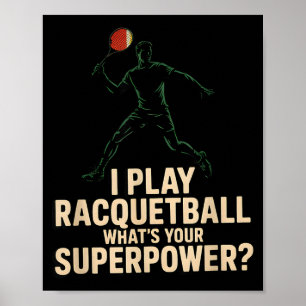 Poster Cartaz retro de superpoder engraçado de racquetbal