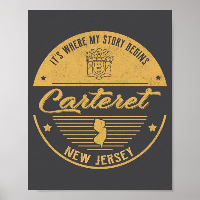 Poster Carteret New Jersey Its Where My Story Begins  (Frente)