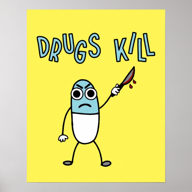 Poster Cartoon de Drogas Abuso Engraçado Drogas Matam (Frente)
