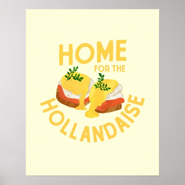 Poster "Casa Para O Hollandaise" Bonito Presente De Ação  (Frente)