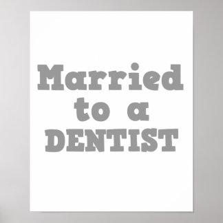 PÔSTER CASADO COM UM DENTISTA