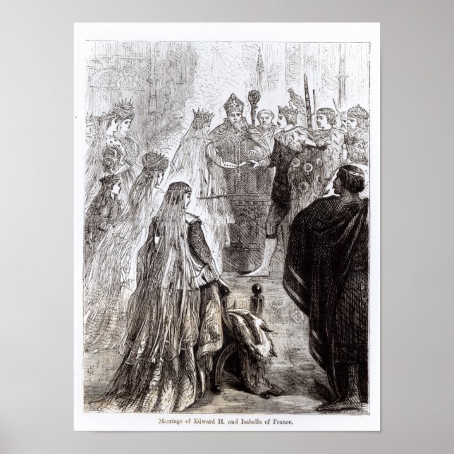 Pôster Casamento de Edward II e Isabella da França (Frente)