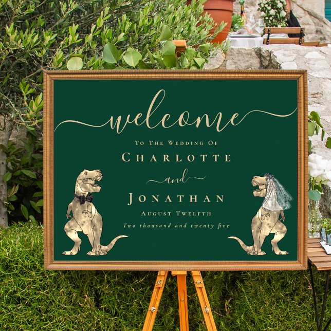 Poster Casamento do Tema Dinossauro Bem-vindo Verde Escur (Dinosaur wedding welcome dark green sign T-Rex dino bride and groom elegant modern script poster)