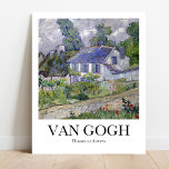 Poster Casas de Vincent van Gogh em Auvers<br><div class="desc">Este poster apresenta uma reprodução de alta qualidade da pintura paisagística de Vincent van Gogh, de 1890, intitulada Houses in Auvers. A pintura mostra um aglomerado de casas no vilarejo de Chaponval, perto de Auvers-sur-Oise, onde Van Gogh passou os últimos meses de sua vida. A pintura captura o encanto e...</div>