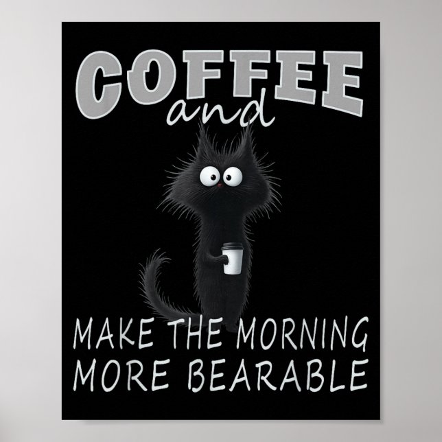 Poster Cat And Coffee Tee Design, Funny-cat Morning Humor (Frente)