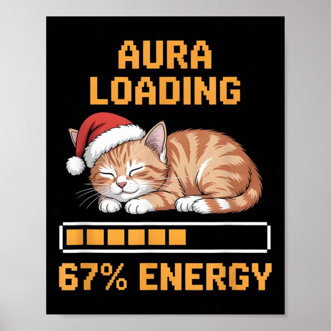 Poster Cat Aura Loading 67 Percent Energy Funny Gen Z Mem (Frente)