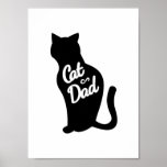 Poster Cat Dad<br><div class="desc">Great gift for cat lovers</div>