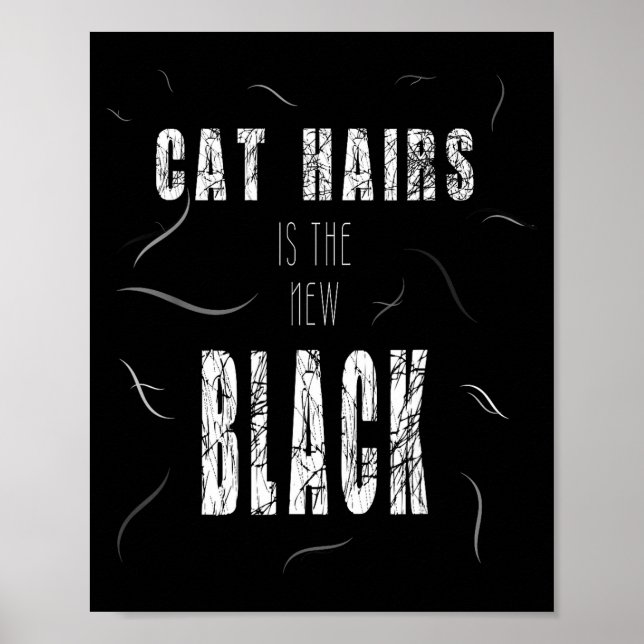 Poster Cat Hair Is The New Black Funny  (Frente)
