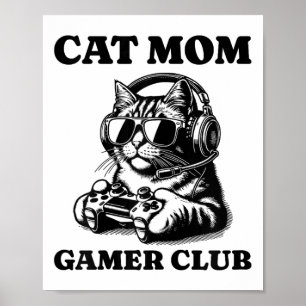 Poster Cat Mãe Gamer Club Videos games Gamer Player Mulhe