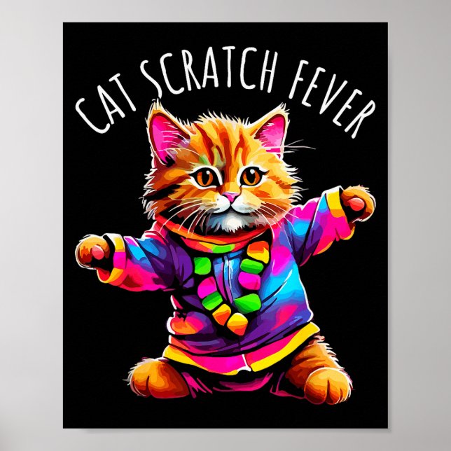 Poster Cat Scratch Fever Funny Cute Colorful Dancing Cat  (Frente)
