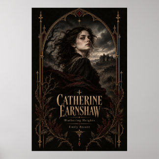 Poster Catherine Earnshaw – Wuthering Heights Gótico