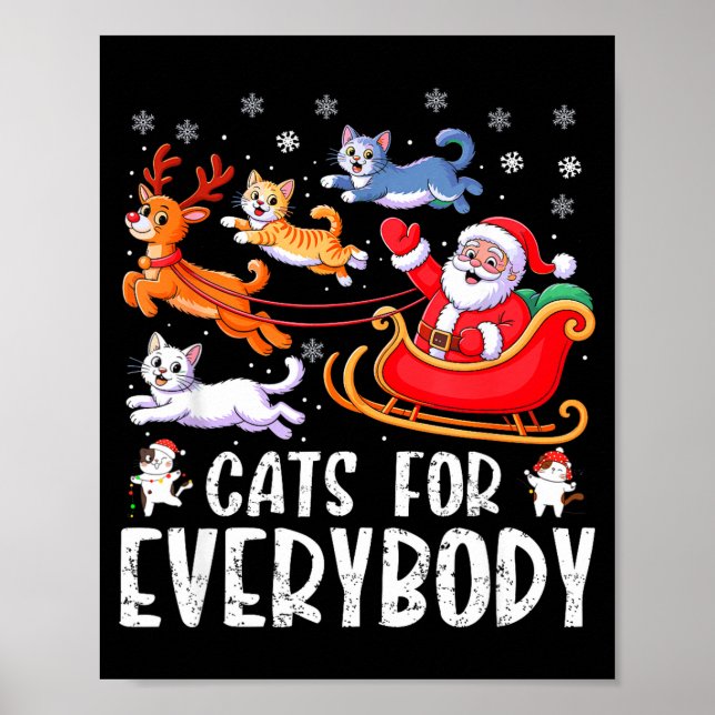 Poster Cats For Everybody Christmas Cat Funny Xmas Men Wo (Frente)
