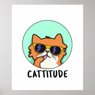 Poster Cattitude Piada de Gato Divertida