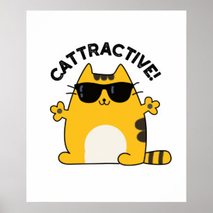 Poster Cattrative Funny Attrative Cat Pun