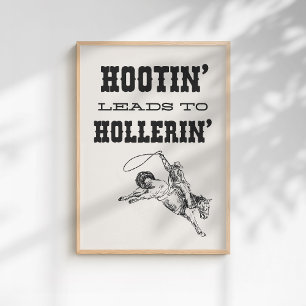 Poster Caubói do Oeste Selvagem Hootin Leva a Hollerin