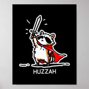 Poster Cavaleiro Guaxinim Huzzah Citação Engraçada de Esp
