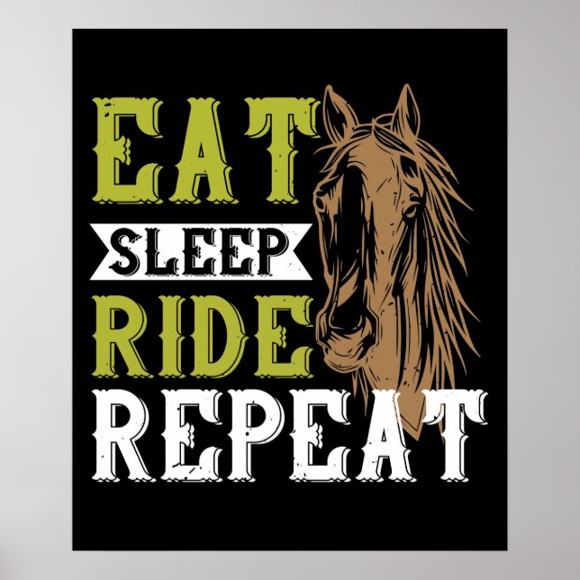Poster Cavalo - Comer Dormir Montar Repetir (Frente)