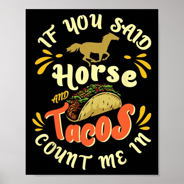 Poster Cavalo Engraçado E Tacos Me Contam Em - Horseck Ri (Frente)