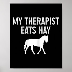 Poster Cavalo Meu Terapista Come Hay Engraçado Horsecing