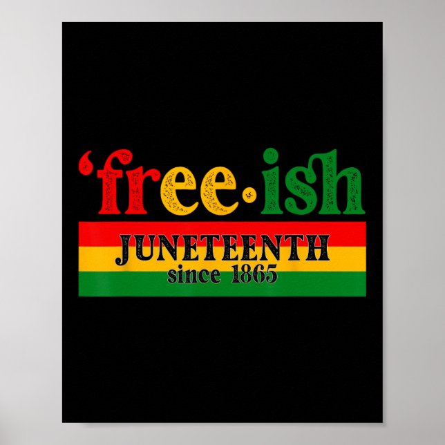 Poster Celebração Juneteenth Livre-ish Desde 1865 Preto M (Frente)