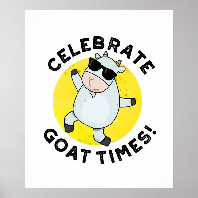Poster Celebrar o Goat Times Positivo Animal Pun (Frente)