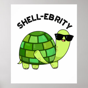 Poster Celebridade Engraçada de Shell Tortoise Pun