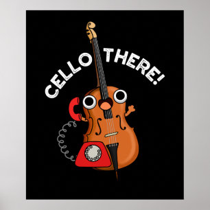 Poster Cello Lá Engraçado Telefone Pun Dark BG