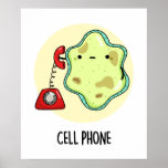 Poster Celular Funny Biology Science Pun<br><div class="desc">Celular Engraçado Biology Science Pun apresenta uma linda célula de solteiro usando um telefone vintage. Bonito presente de trocadilho para família e amigos que amam biologia,  trocadilhos de celular.</div>