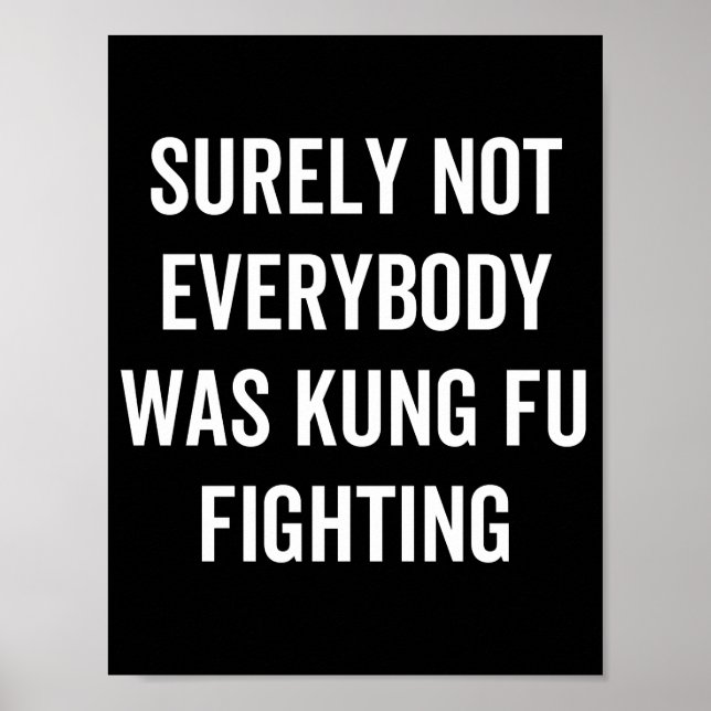 Poster Certamente Não Estava Todo Mundo Lutando Kung Fu (Frente)