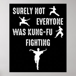 Poster Certamente Nem Todos Estavam Lutando Kung-Fu