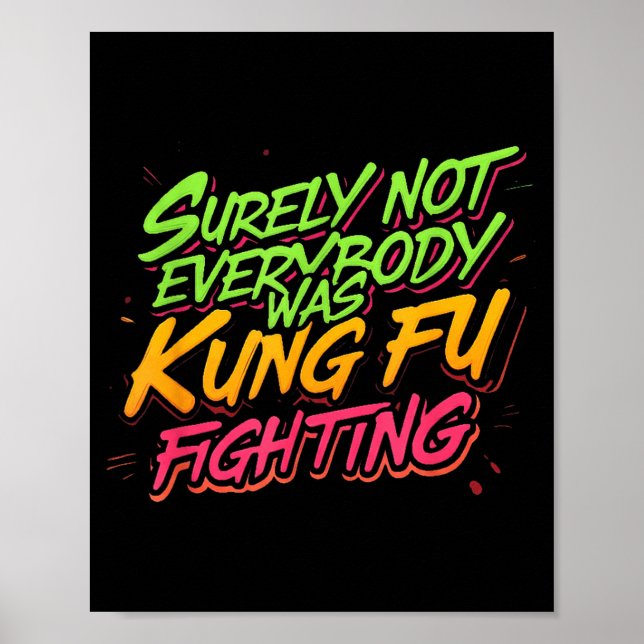 Poster Certamente Nem Todos Estavam Lutando Kung Fu (Frente)