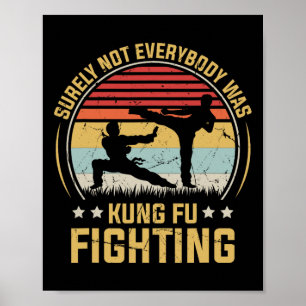 Poster Certamente Nem Todos Estavam Lutando Kung Fu Vinta