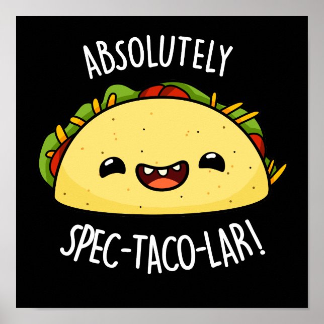 Poster Certamente Spec-Taco-Lar Funny Taco Pun Dark BG (Frente)