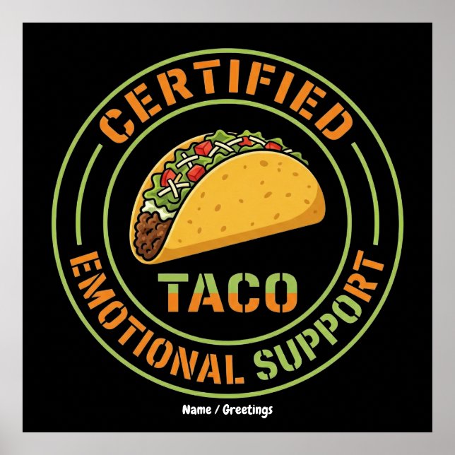 Poster Certified Emotional Support Taco Funny Foodie  (Frente)